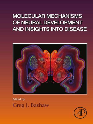 cover image of Molecular Mechanisms of Neural Development and Insights into Disease